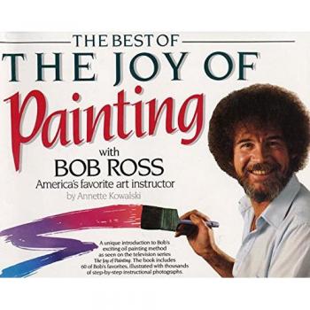 Best of the Joy of Painting: America's Favouite Art Instructor