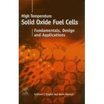High-temperature Solid Oxide Fuel Cells: Fundamentals Design and Applications