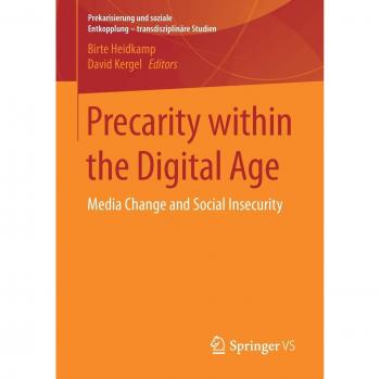 Precarity within the Digital Age