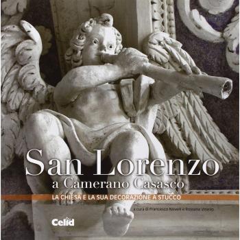 San Lorenzo a Camerano Casasco. La chiesa e la sua decorazione a stucco