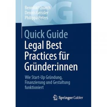 Quick Guide Legal Best Practices für Gründer:innen