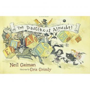Neil Gaiman The Dangerous Alphabet