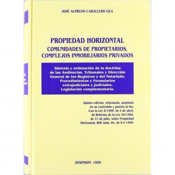 Propiedad horizontal, comunidades de propietarios, complejos inmobiliarios privados