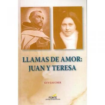 Llamas de Amor: Juan y Teresa