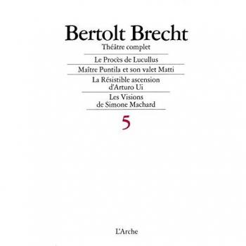Théâtre complet T5 Brecht