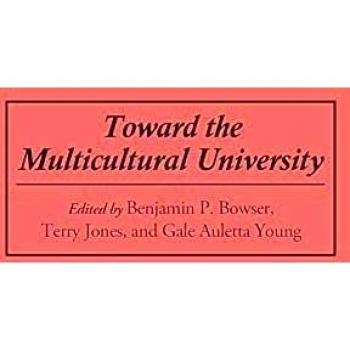 Toward the Multicultural University