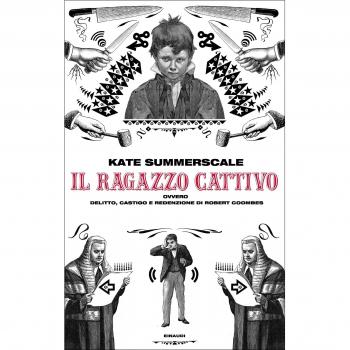 Il ragazzo cattivo ovvero Delitto, castigo e redenzione di Robert Coombes