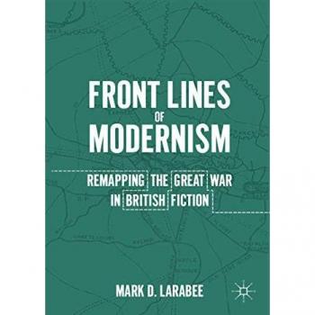 Larabee, M.: Front Lines of Modernism