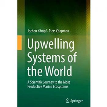 Chapman, Piers: Upwelling Systems of the World