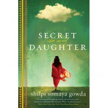 Gowda, Shilpi Somaya Secret Daughter: A Novel
