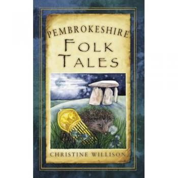 Pembrokeshire Folk Tales (Folk Tales: United Kingdom)