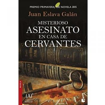 Misterioso asesinato en casa de Cervantes: Premio Primavera de Novela 2015 (Bolsillo) (Tapa blanda).