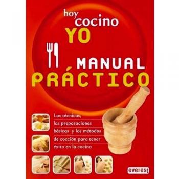 Hoy cocino yo. Manual práctico