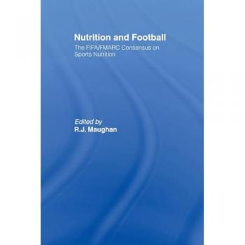 Nutrition and Football by Ron Maughan