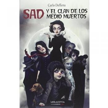 Sad y el clan de los medio muertos