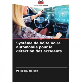 Système de boîte noire automobile pour la détection des accidents