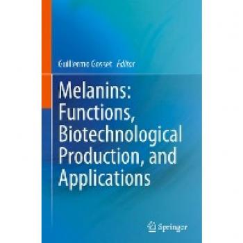 Melanins: Functions, Biotechnological Production, and Applications