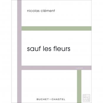 SAUF LES FLEURS