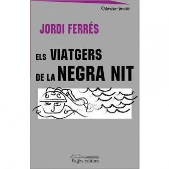 Els viatgers de la negra nit