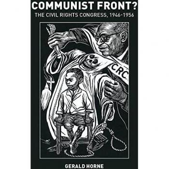 Communist Front? The Civil Rights Congress: 1946-1956