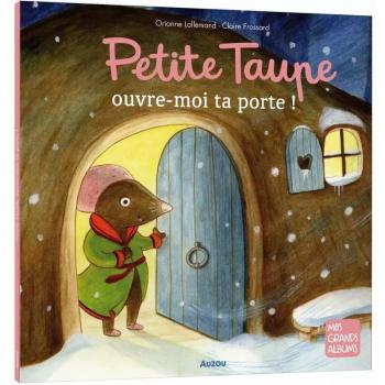 Petite taupe ouvre-moi ta porte