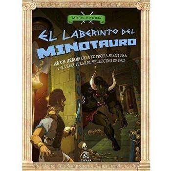 El laberinto del minotauro: ¡Sé un héroe! Crea tu propia aventura para encontrar el vellocino de oro (Tapa blanda).