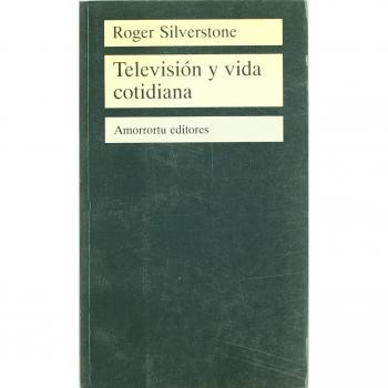 Televisión y vida cotidiana (Tapa blanda).