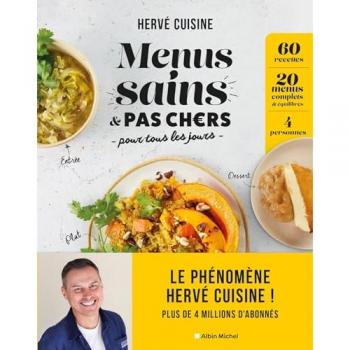 Menus sains & pas chers pour tous les jours: 60 recettes, 20 menus complets & équilibrés, 4 personnes