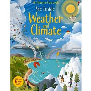 See Inside Weather and Climate (See Inside) [Board book] by Katie Daynes
