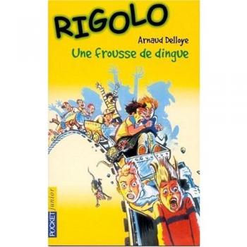 Rigolo, tome 18 : Une frousse de dingue