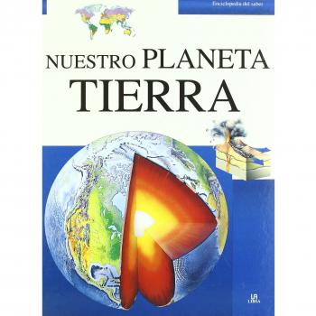 NUESTRO PLANETA TIERRA