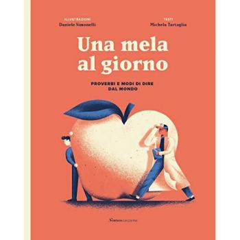 Una mela al giorno. Proverbi e modi di dire dal mondo