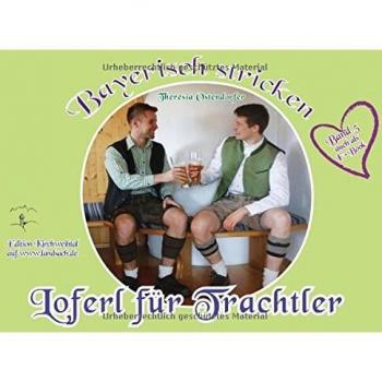 Loferl für Trachtler (Bayerisch stricken)