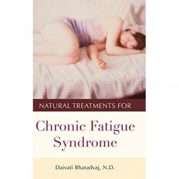 Natural Treatments for Chronic Fatigue Syndrome (Complementary and Alternative Medicine)
