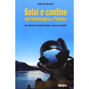 Solai e cantine dell'idrobiologico a Pallanza. Gli antichi strumenti della scienza dei laghi