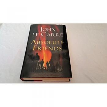 Absolute Friends,  LECARRE, JOHN