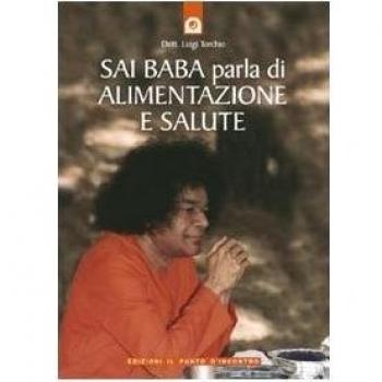 Sai Baba parla di alimentazione e salute