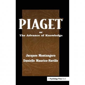 Piaget or the Advance of Knowledge: An Overview and Glossary