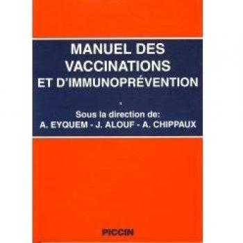 Manuel des vaccinations et d immunoprévention