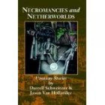 Necromancies and Netherworlds