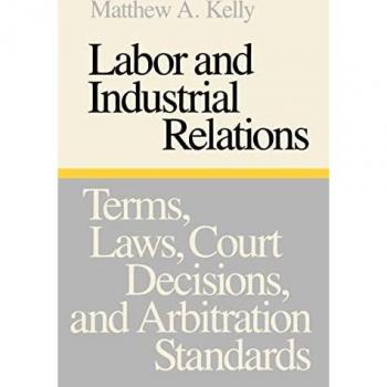 Kelly, Matthew A.: Labor and Industrial Relations