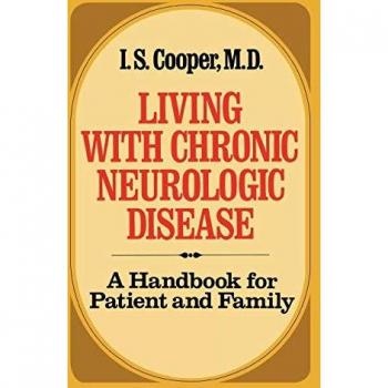 Cooper, I. S.: Living with Chronic Neurologic Disease