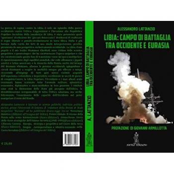 Libia. Campo di battaglia tra Occidente e Eurasia