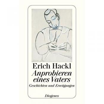 Anprobieren eines Vaters | Erich Hackl | Buch