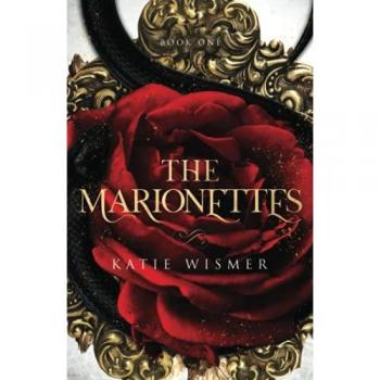 Wismer, Katie: The Marionettes
