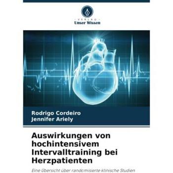 Auswirkungen von hochintensivem Intervalltraining bei Herzpatienten