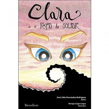 Clara e o rapto do solpor