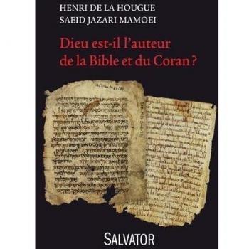 Dieu est-il l'auteur de la Bible et du Coran?