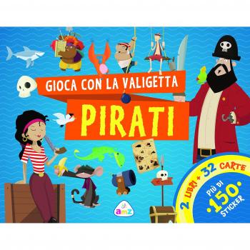 Pirati. Gioca con la valigetta. Ediz. a colori. Con 32 carte. Con Adesivi