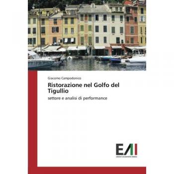 Campodonico, Giacomo: Ristorazione nel Golfo del Tigullio